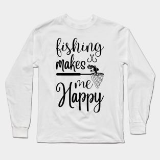 Less Talk More Fishing - Gift For Fishing Lovers, Fisherman - Black And White Simple Font Long Sleeve T-Shirt